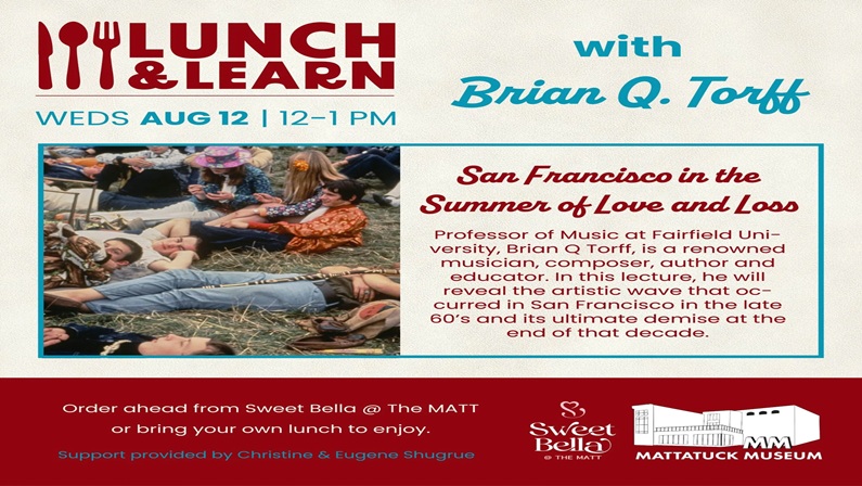 Lunch and Learn: San Francisco in the Summer of Love and Loss at the Mattatuck Museum