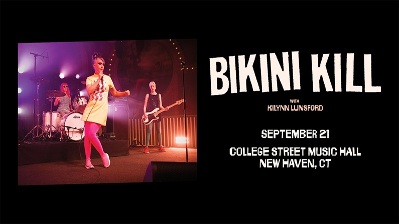 Bikini Kill with Kilynn Lunsford at College Street Music Hall