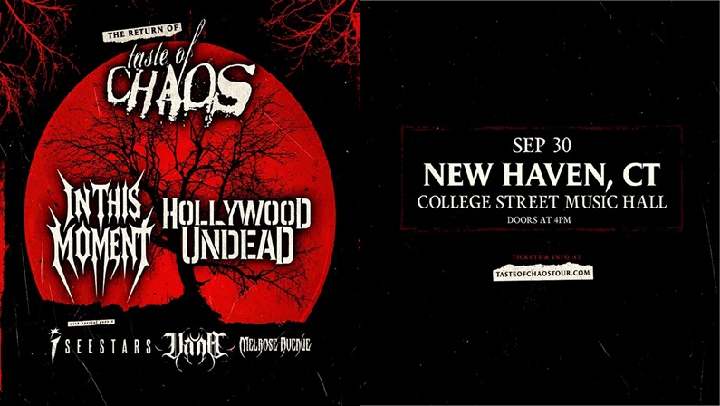Taste of Chaos featuring In This Moment & Hollywood Undead at College Street Music Hall