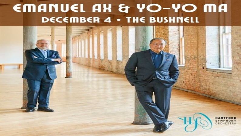 An Evening with Emanuel Ax & Yo-Yo Ma at The Bushnell