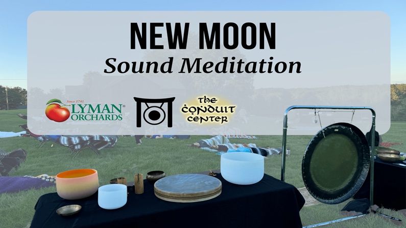New Moon Sound Meditation at Lyman Orchards