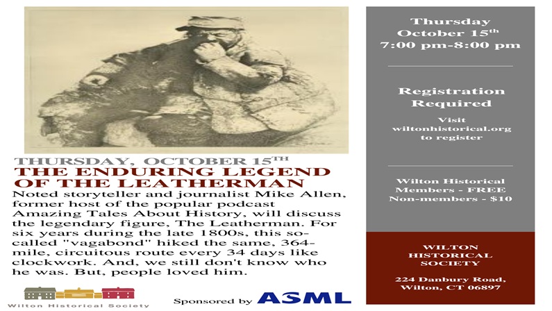 The Enduring Legend of The Leatherman at Wilton Historical Society