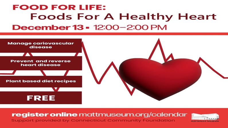 Food For Life – Foods For A Healthy Heart at Mattatuck Museum