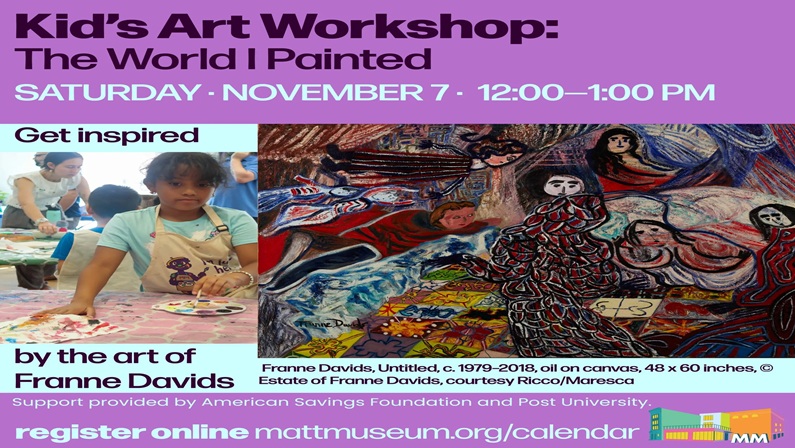 Kid’s Art Workshop: The World I Painted at Mattatuck Museum