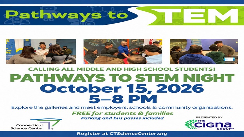 Pathways to STEM Night at Connecticut Science Center