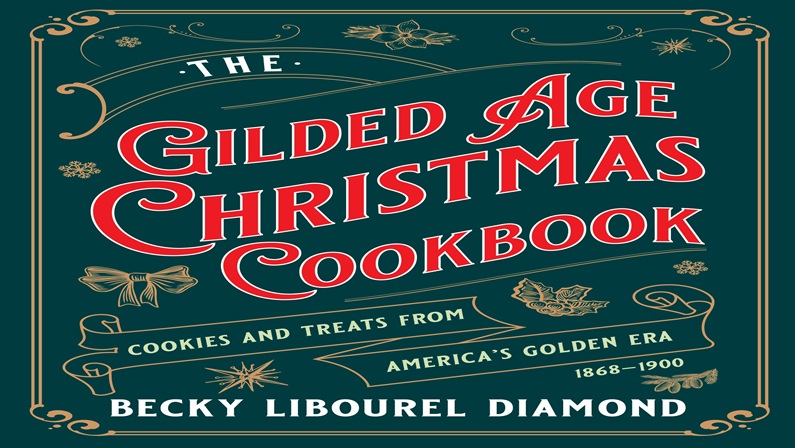 The Gilded Age Christmas Cookbook Talk & Book Signing at Lockwood-Mathews Mansion Museum