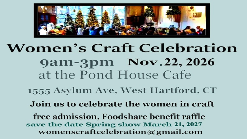 Women’s Craft Celebration at the Pond House Café